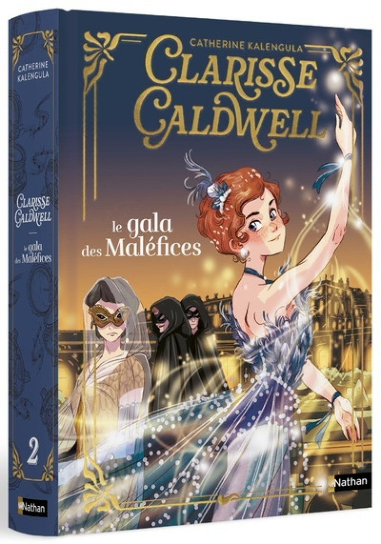 Clarisse Caldwell - Tome 2 Le gala des maléfices - Catherine Kalengula - NATHAN