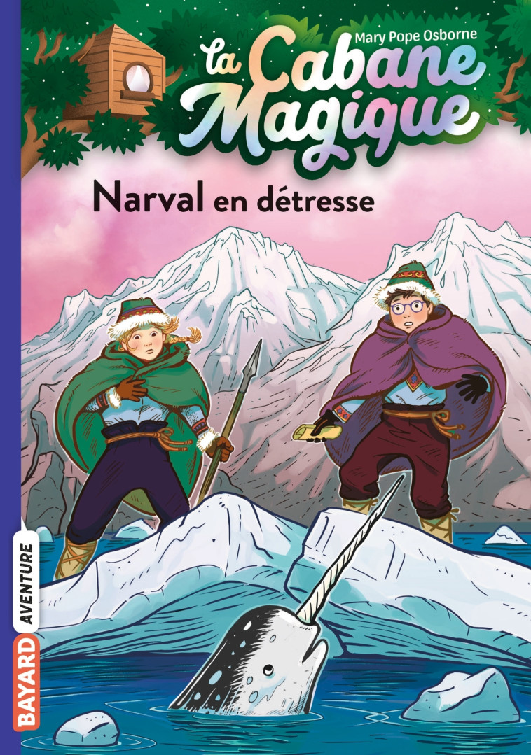 La cabane magique, Tome 54 - Mary Pope Osborne - BAYARD JEUNESSE