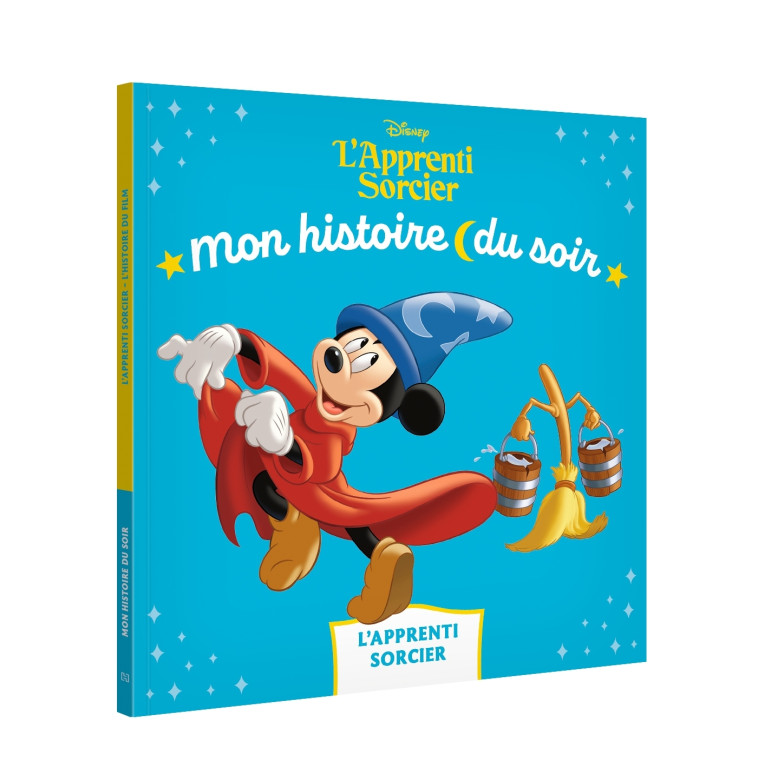 MICKEY L'APPRENTI SORCIER - Mon Histoire du soir - L'histoire du film - Disney - XXX - DISNEY HACHETTE