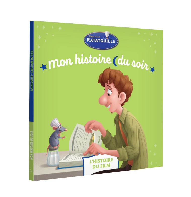 RATATOUILLE - Mon Histoire du soir - L'histoire du film - Disney Pixar - XXX - DISNEY HACHETTE