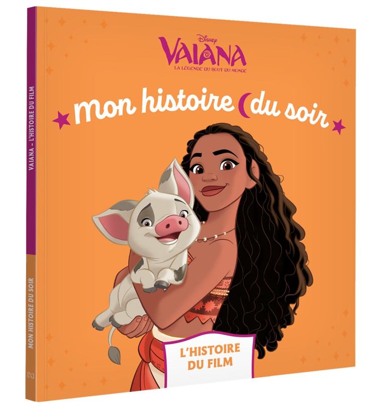 VAIANA - Mon Histoire du soir - L'histoire du film - Disney Princesses - XXX - DISNEY HACHETTE