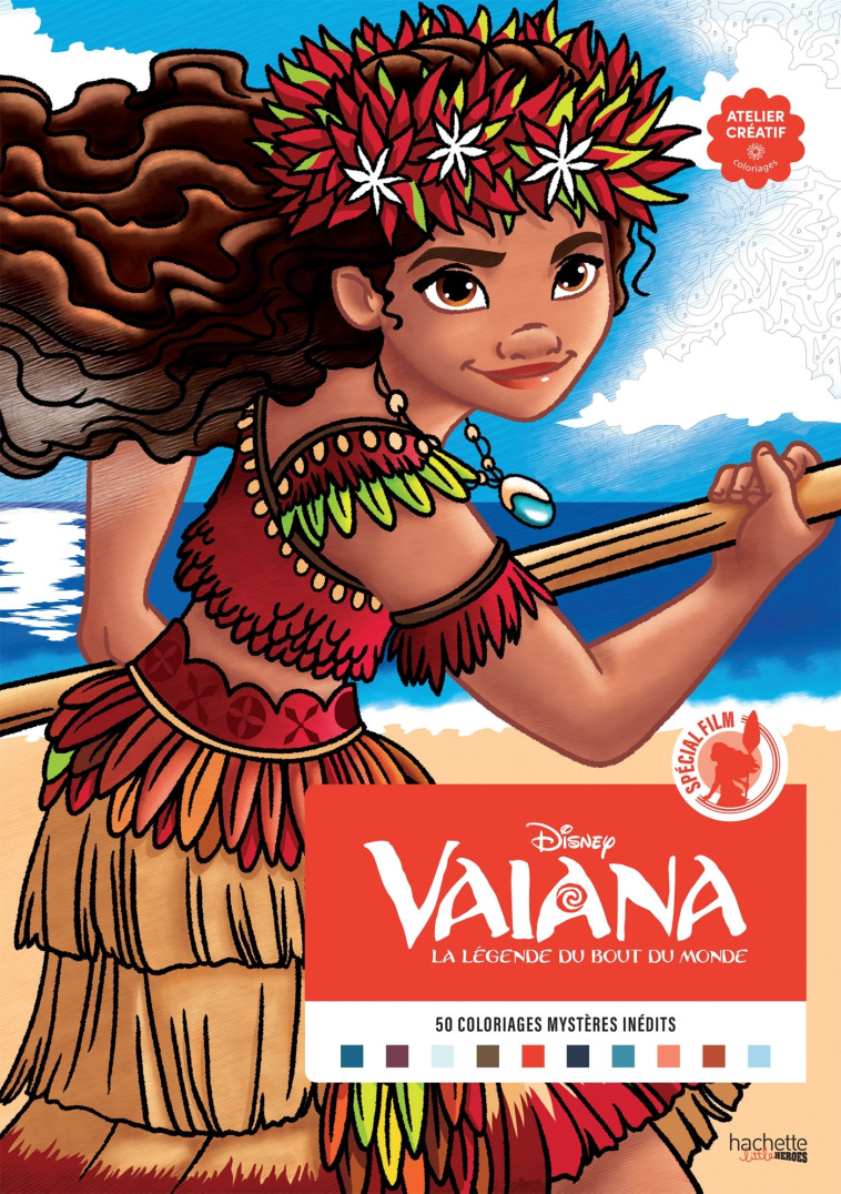 Coloriages mystères Disney - Spécial Film : Vaiana - Alexandre Karam - HACHETTE HEROES