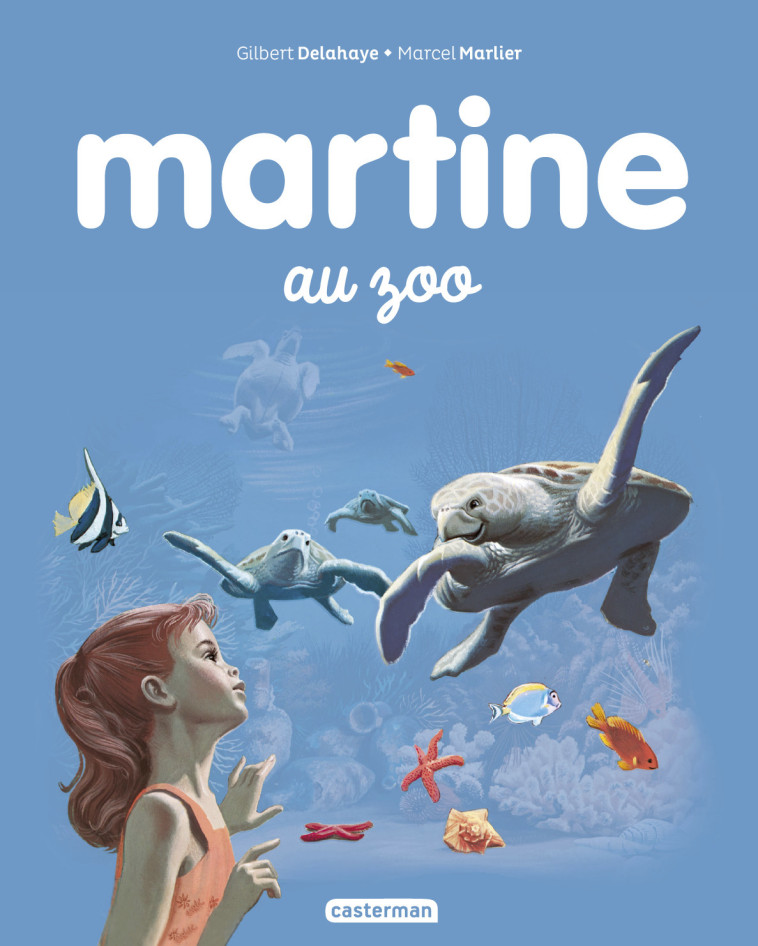 Martine au zoo - Gilbert Delahaye - CASTERMAN