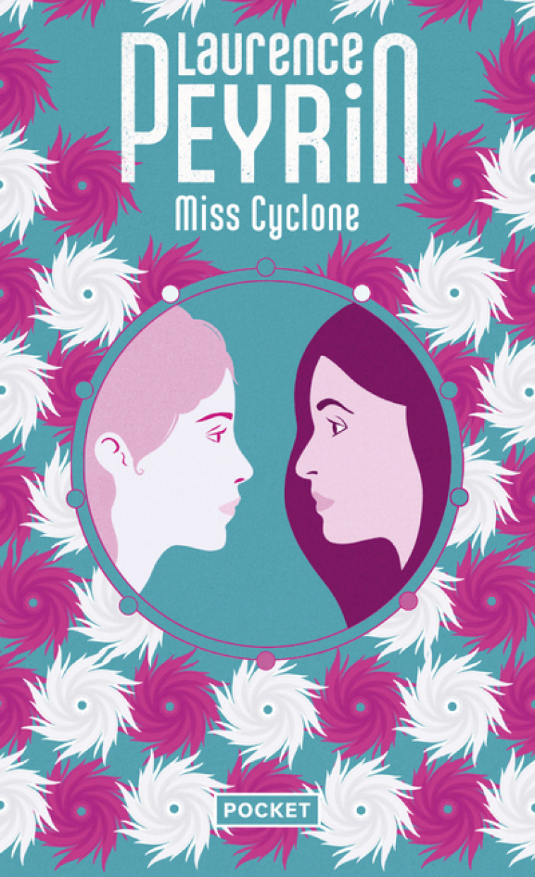 Miss Cyclone - Laurence Peyrin - POCKET