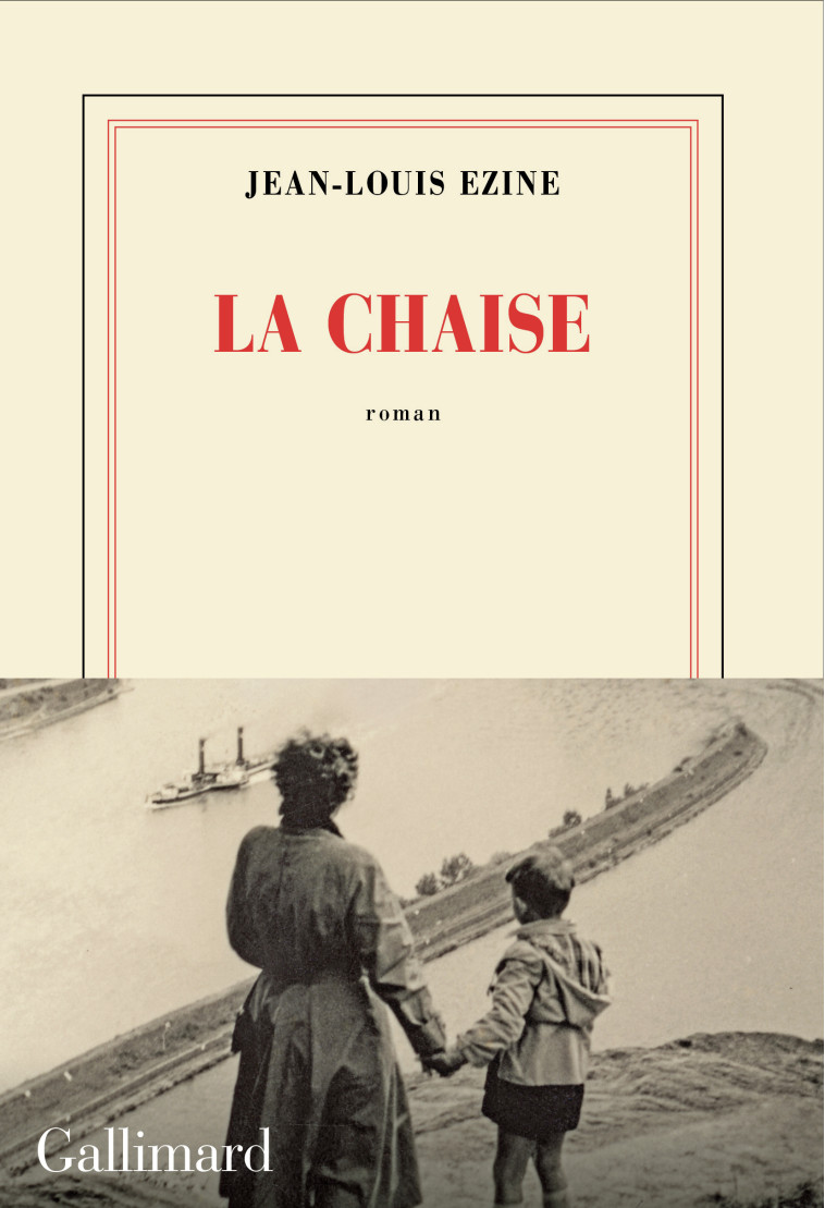 La chaise -  JEAN-LOUIS EZINE - GALLIMARD