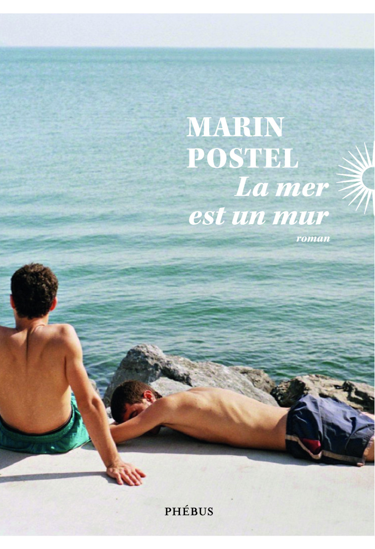 La mer est un mur -  Postel marin - PHEBUS