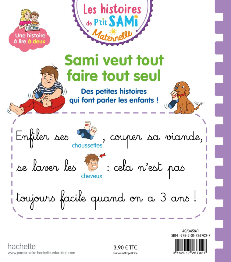 Les histoires de P'tit Sami Maternelle (3-5 ans) : Sami veut tout faire tout seul - Alain Boyer - HACHETTE EDUC