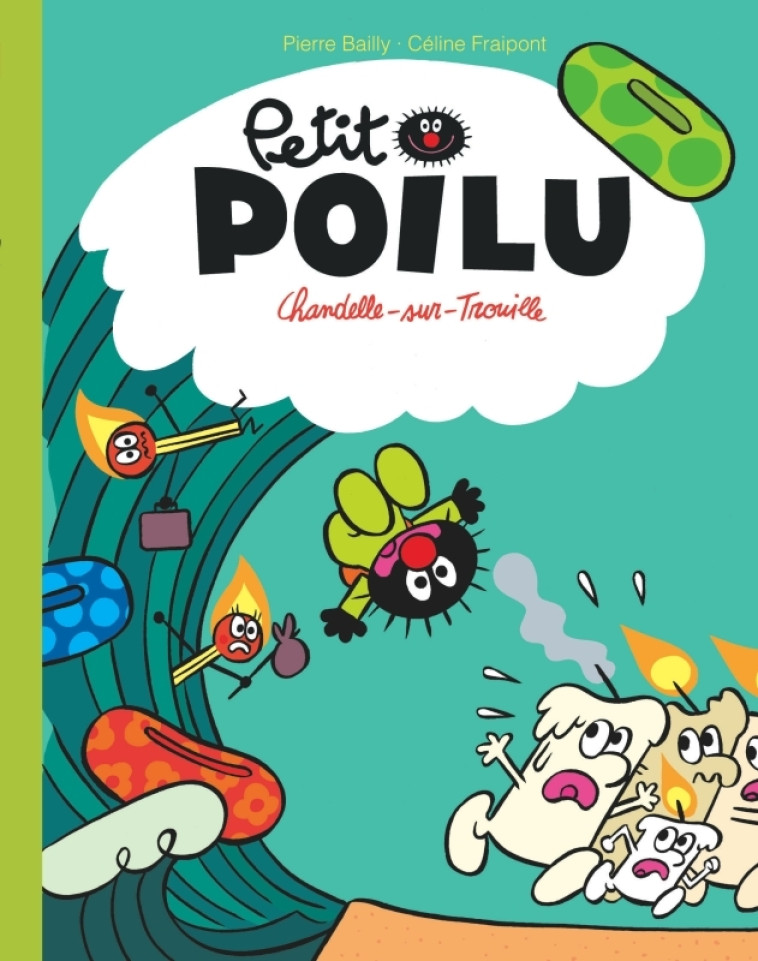 Petit Poilu Poche - Tome 21 - Chandelle-sur-Trouille -  Fraipont Céline - DUPUIS