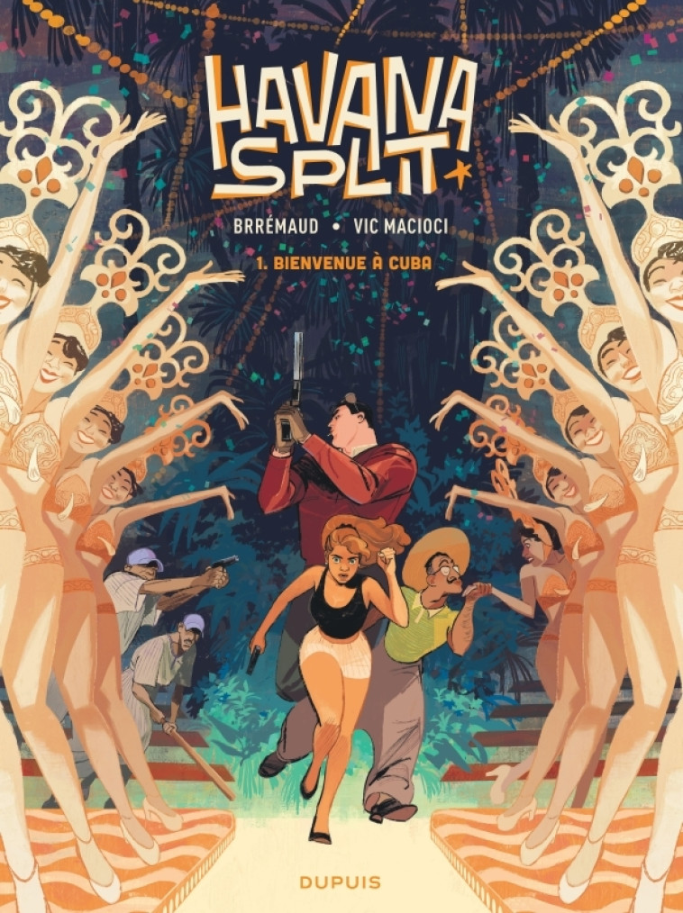 Havana Split - Tome 1 - Bienvenue à Cuba -  BRREMAUD - DUPUIS