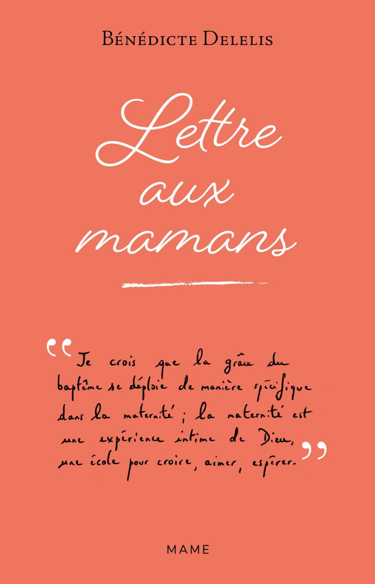 Lettre aux mamans - Bénédicte Delelis - MAME