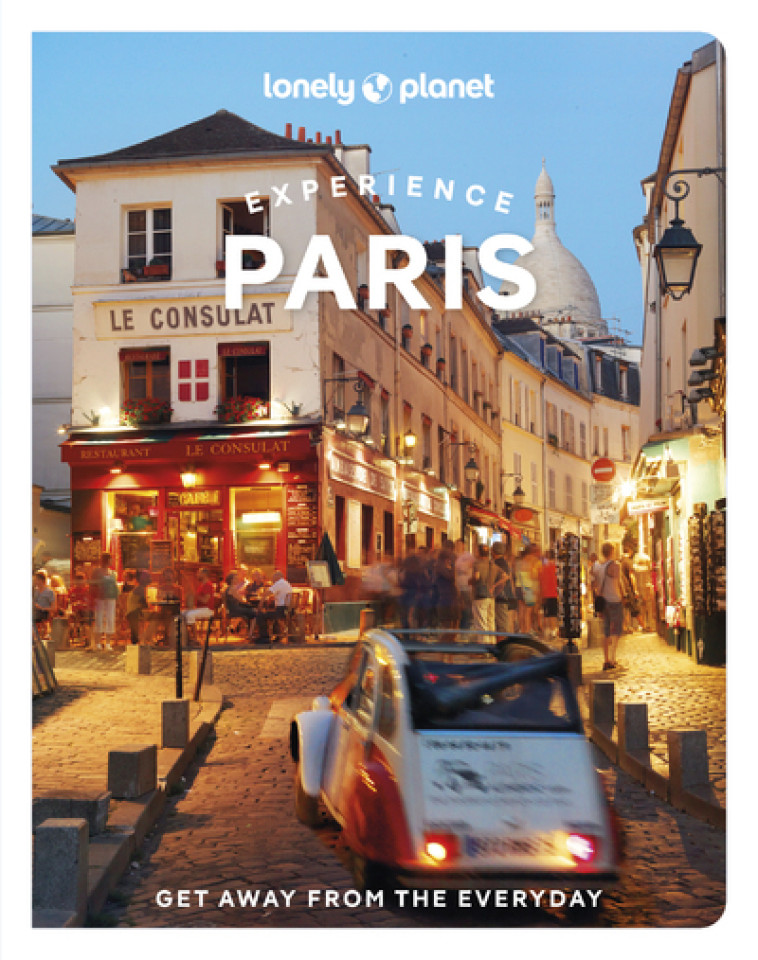 Experience Paris 2ed -anglais- -  Lonely planet eng - LONELY PLANET