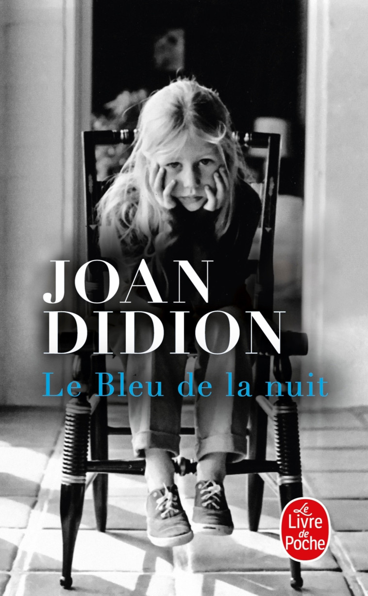 Le Bleu de la nuit - Joan Didion - LGF