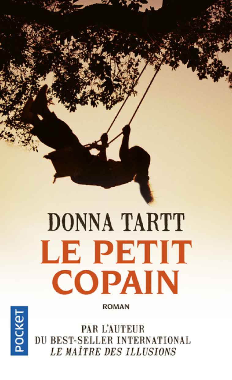 Le petit copain - Donna Tartt - POCKET