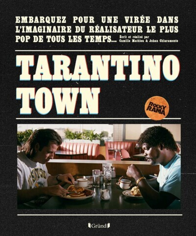 Tarantino Town - Camille Mathieu - GRUND