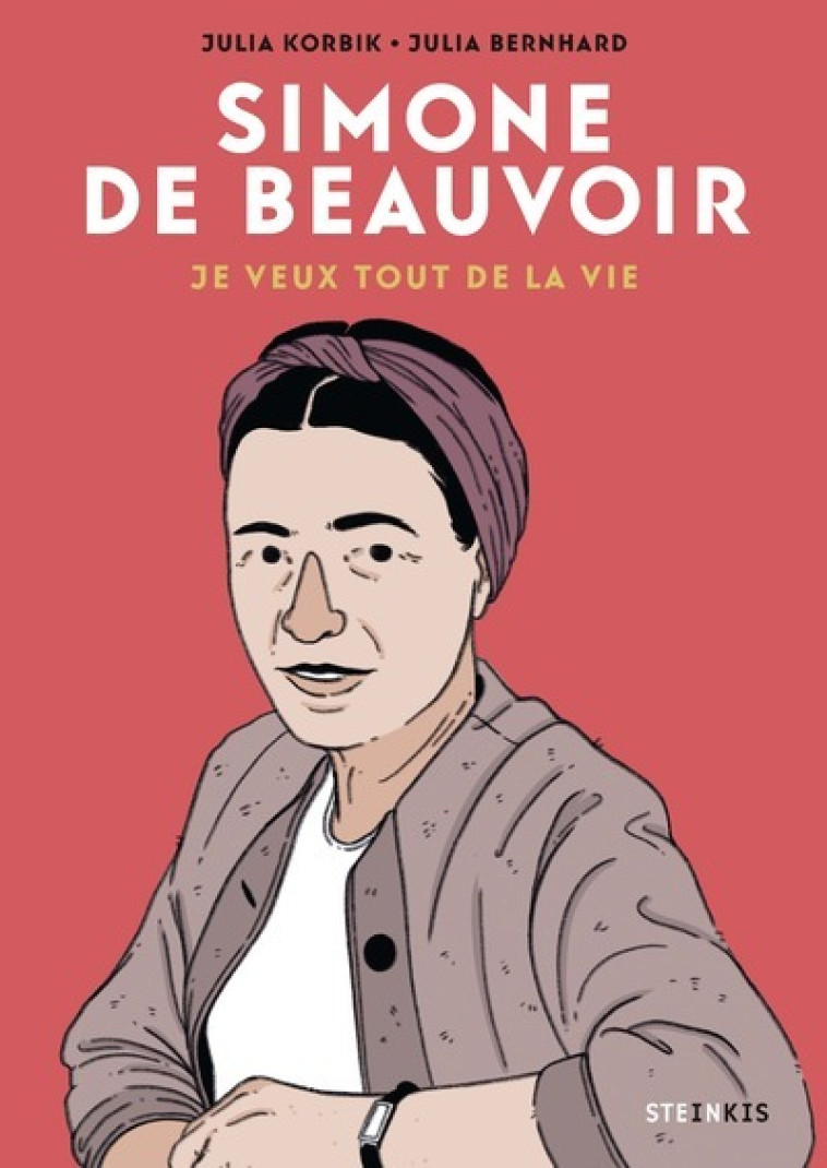 Simone de Beauvoir - Julia Korbik - STEINKIS