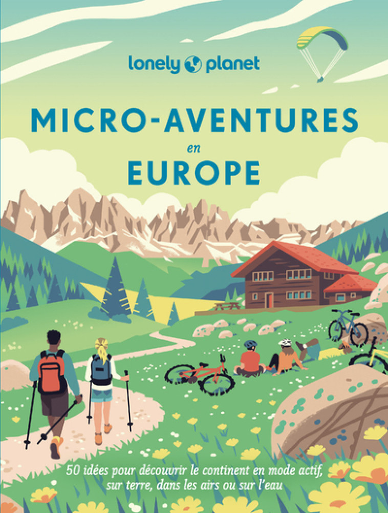 Micro-aventures en Europe -  Lonely Planet - LONELY PLANET