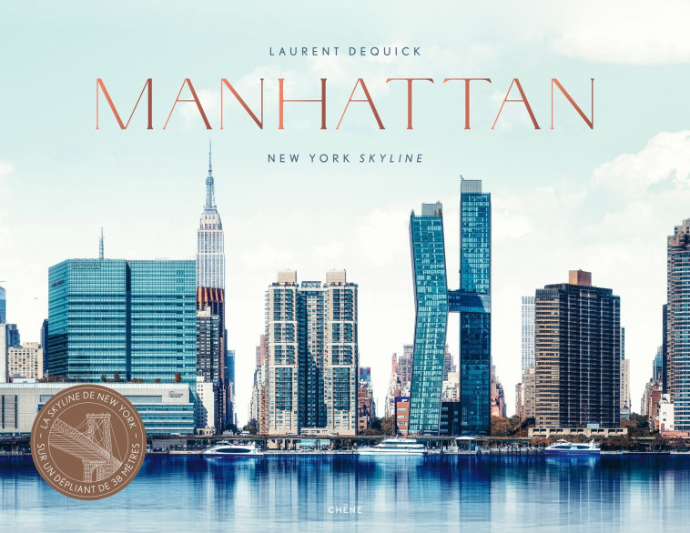 Manhattan -  Laurent Dequick - LE CHENE