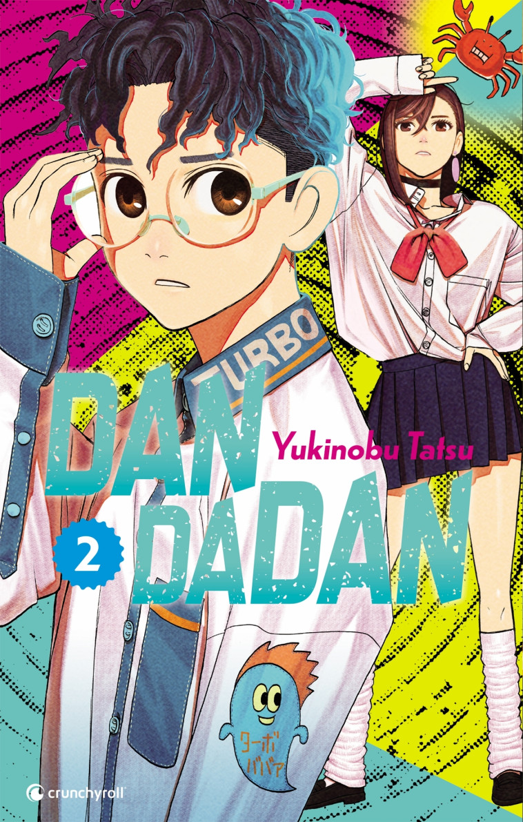 Dandadan T02 - Yukinobu Tatsu - CRUNCHYROLL