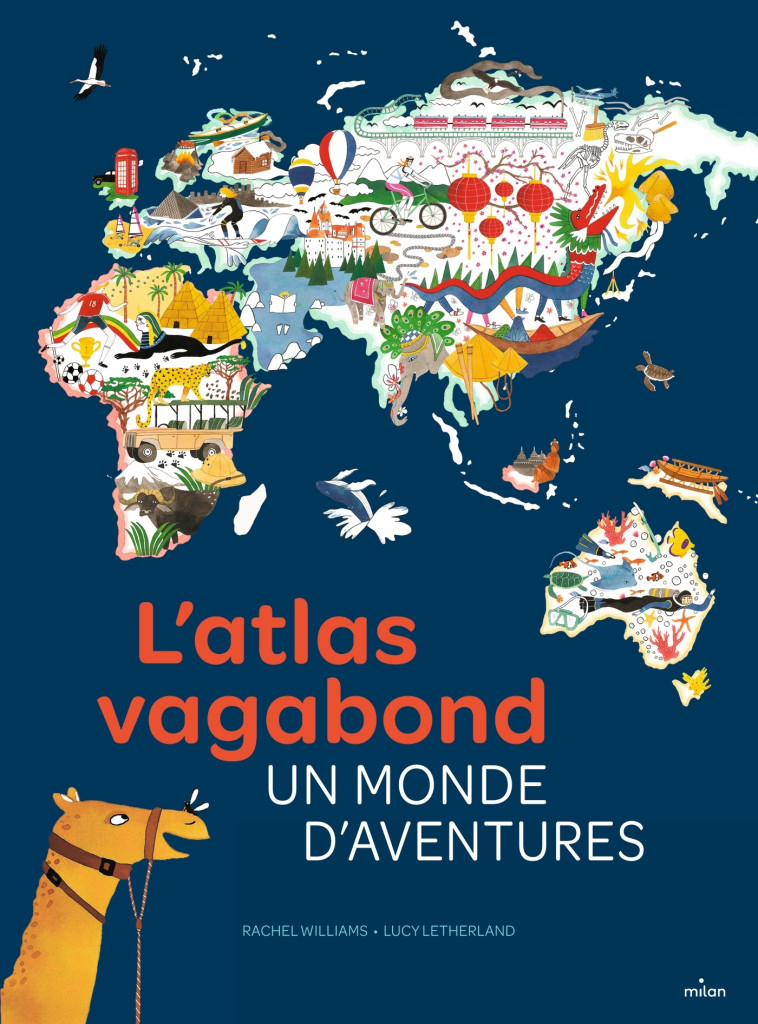 L'atlas vagabond, un monde d'aventures - Rachel Williams - MILAN