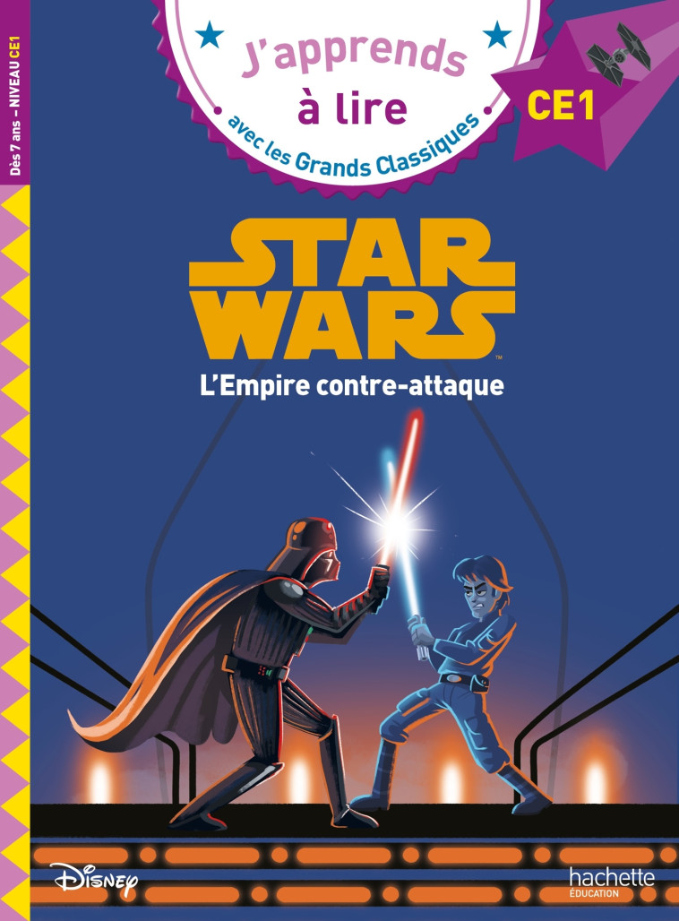 Disney - Star Wars - L'Empire contre-attaque, CE1 - Isabelle Albertin - HACHETTE EDUC