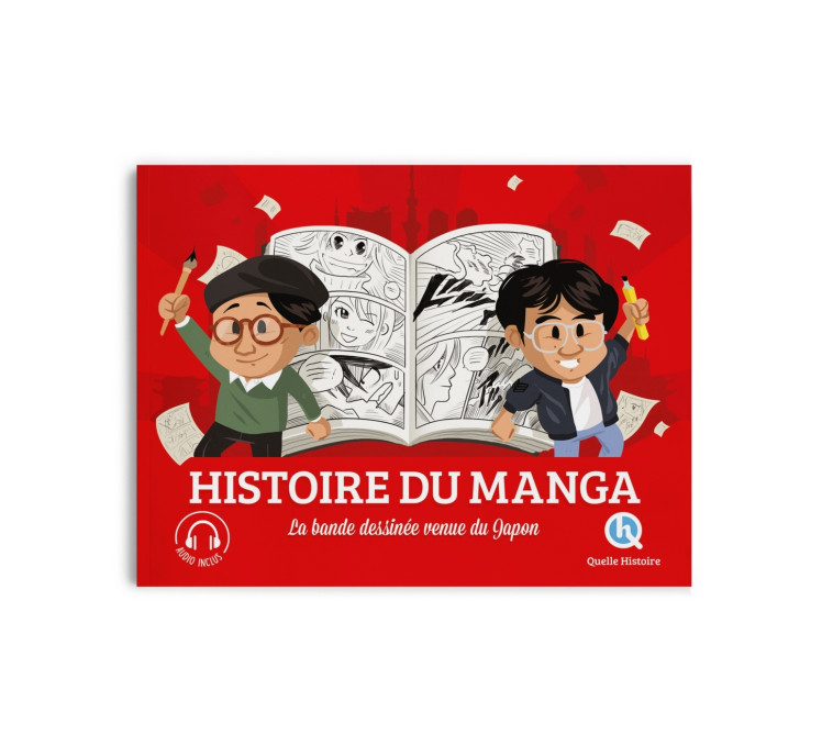 Histoire du manga - Marine BREUIL-SALLES - QUELLE HISTOIRE