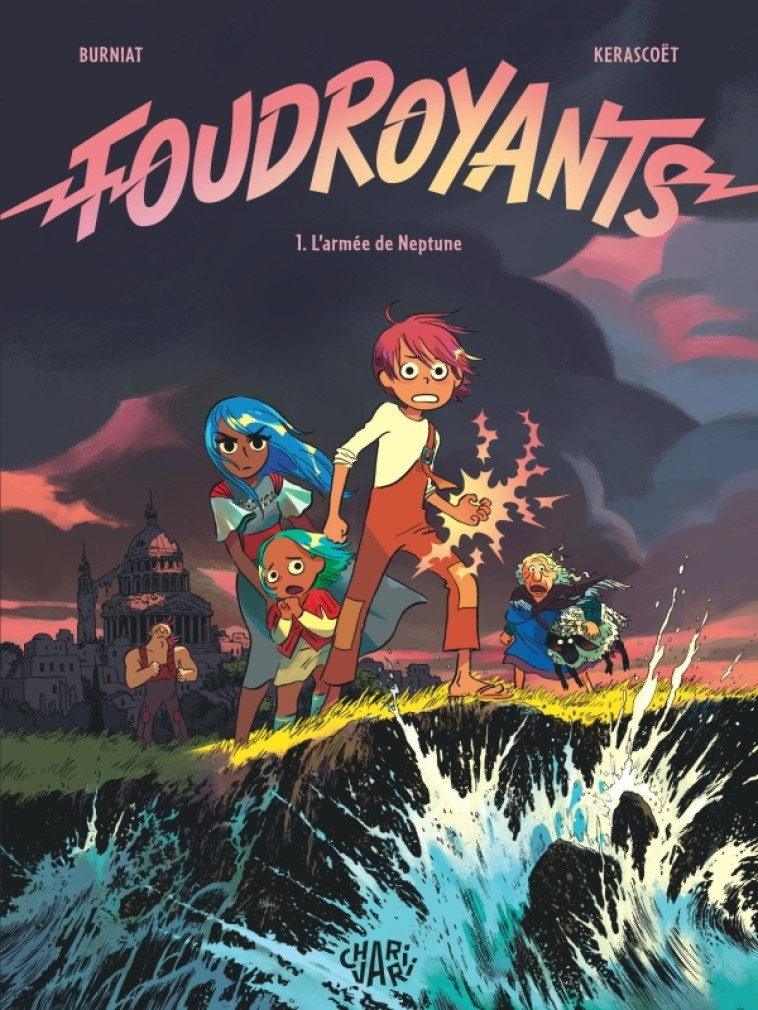 Foudroyants - Tome 1 - L armée de Neptune - Mathieu Burniat - CHARIVARI