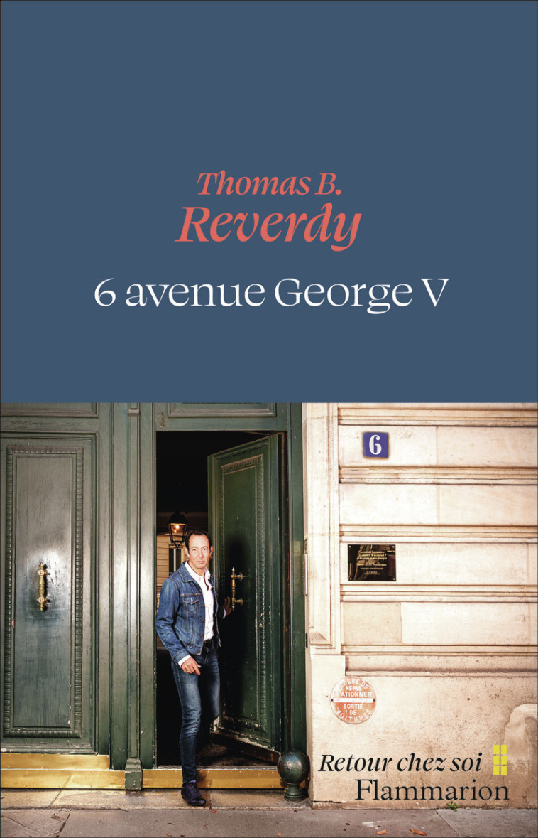 6 avenue George V - Thomas B. Reverdy - FLAMMARION