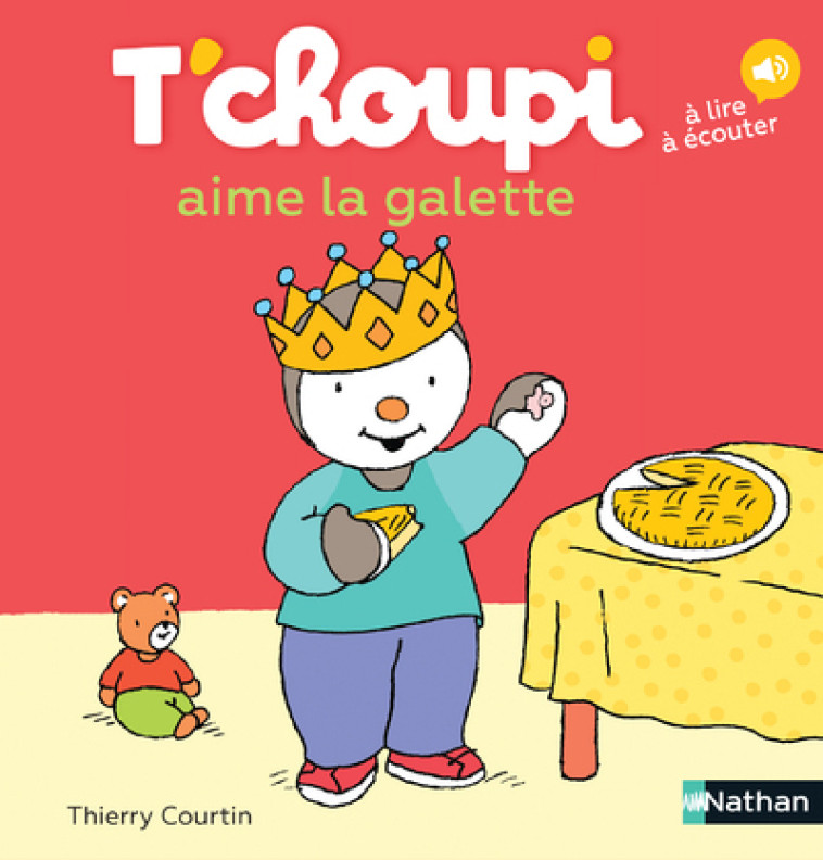 T'choupi aime la galette - Thierry Courtin - NATHAN