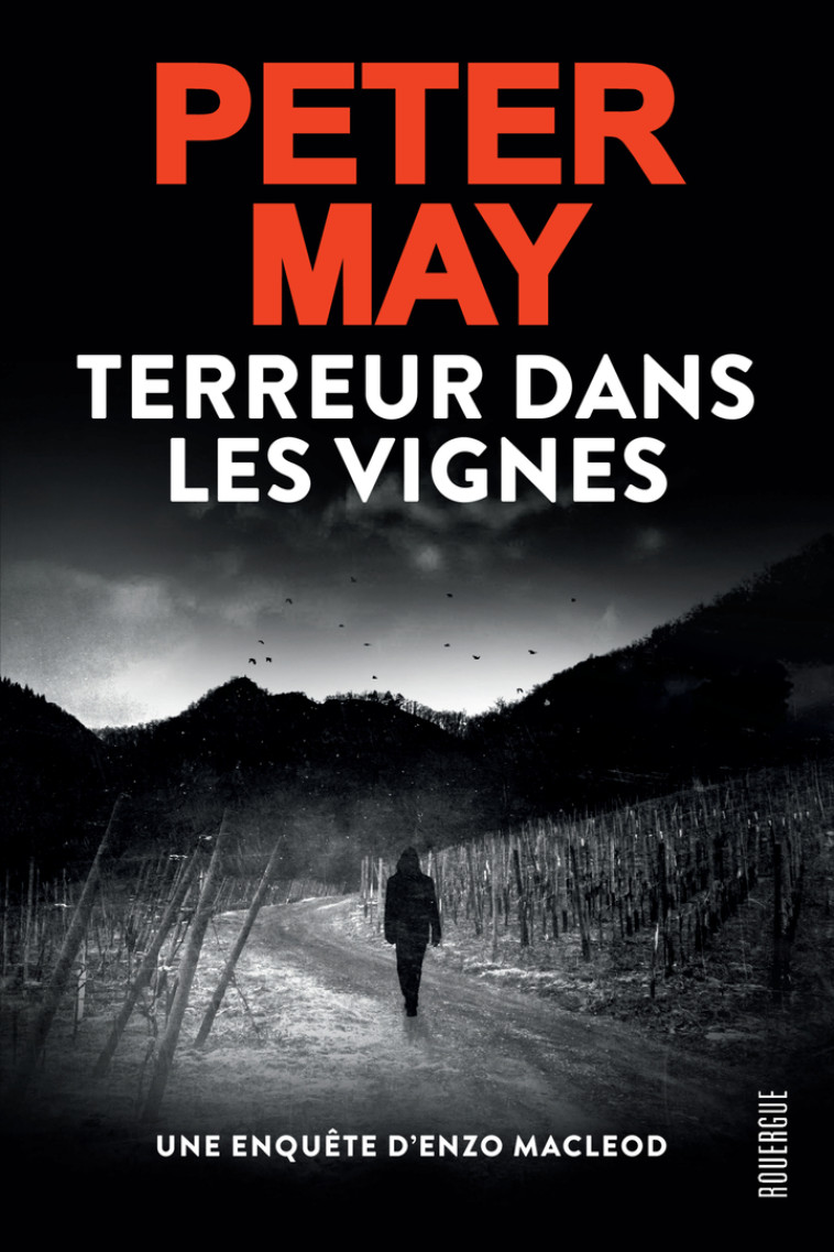 Terreur dans les vignes - Peter May - ROUERGUE