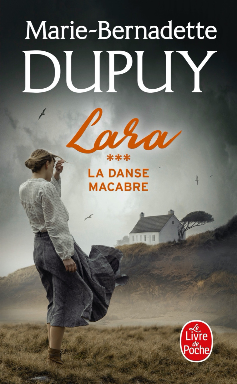 La Danse macabre (Lara, Tome 3) - Marie-Bernadette Dupuy - LGF